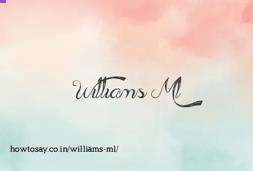 Williams Ml
