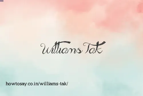 Williams Tak