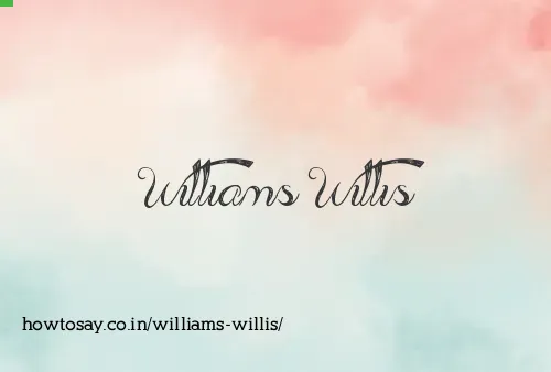 Williams Willis