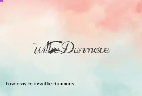 Willie Dunmore