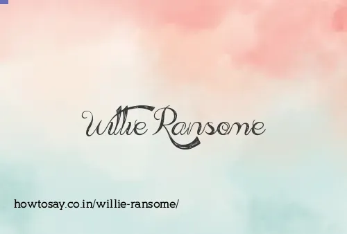 Willie Ransome