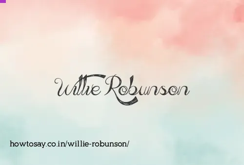 Willie Robunson