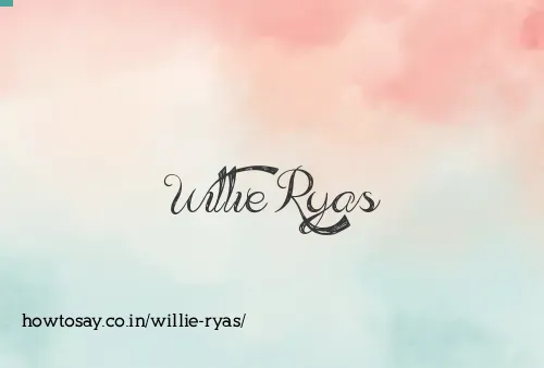 Willie Ryas
