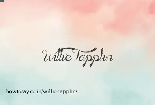 Willie Tapplin