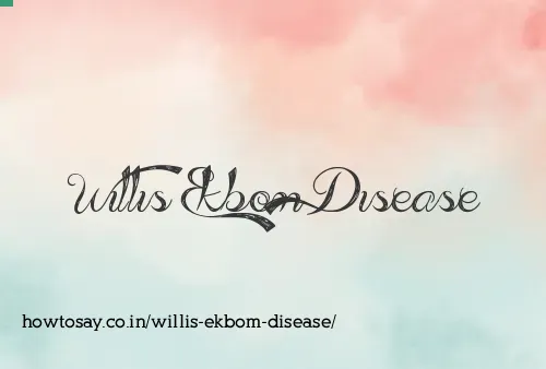 Willis Ekbom Disease