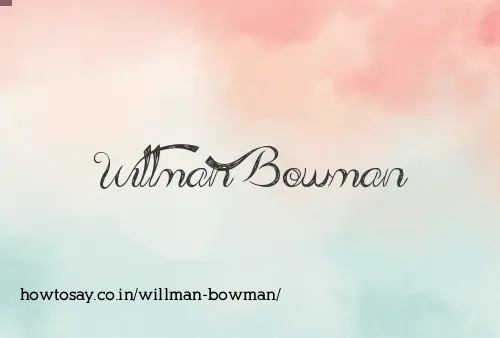 Willman Bowman