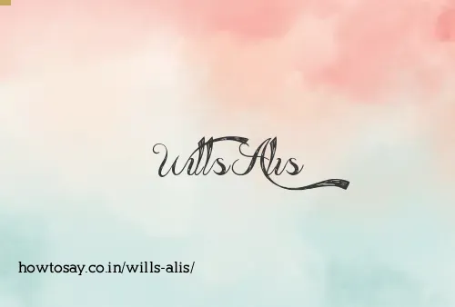 Wills Alis