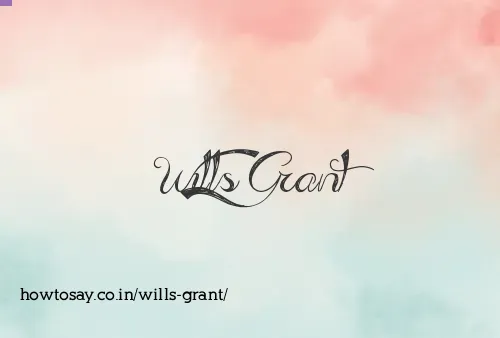 Wills Grant