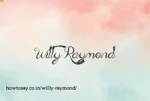 Willy Raymond