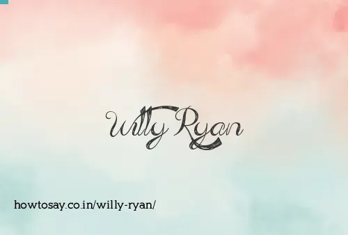 Willy Ryan