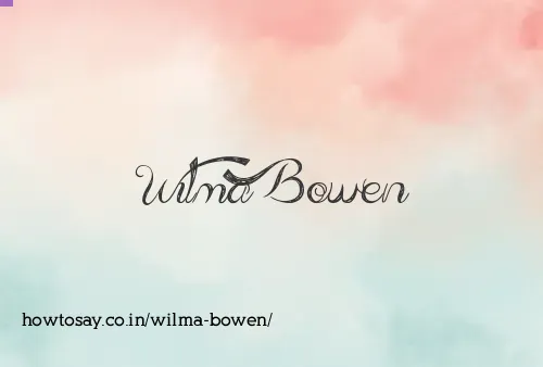 Wilma Bowen