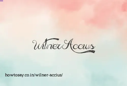 Wilner Accius