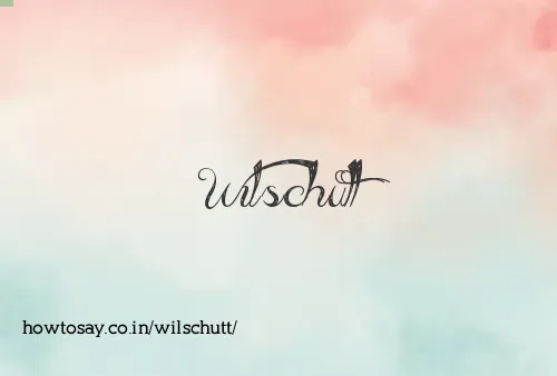 Wilschutt