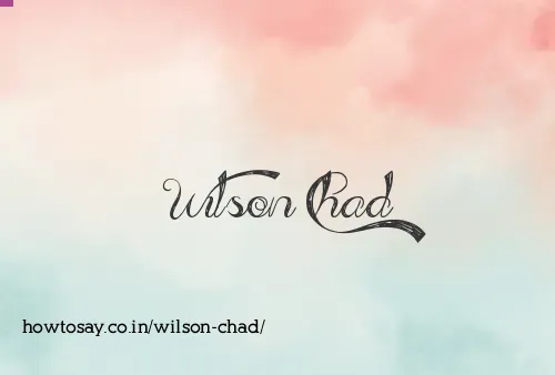 Wilson Chad