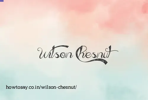 Wilson Chesnut
