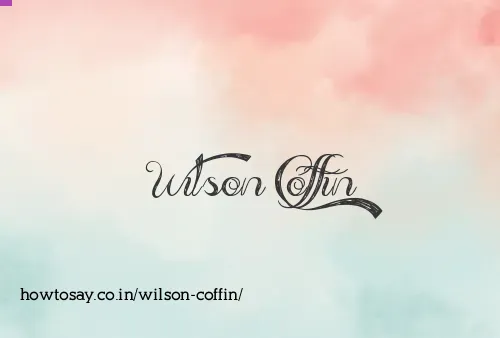 Wilson Coffin