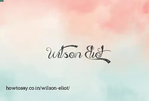 Wilson Eliot