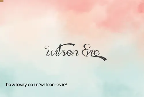 Wilson Evie