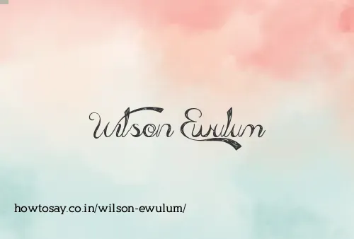 Wilson Ewulum
