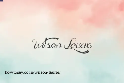 Wilson Laurie