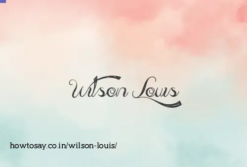 Wilson Louis