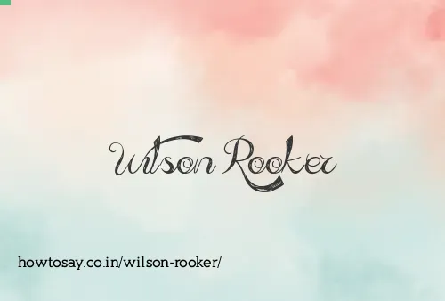 Wilson Rooker