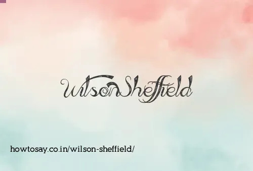 Wilson Sheffield