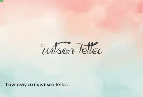 Wilson Teller