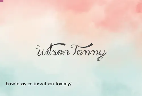 Wilson Tommy