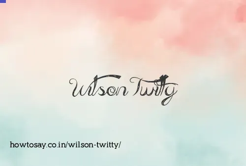 Wilson Twitty