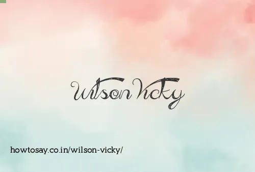 Wilson Vicky
