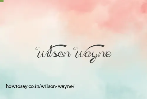 Wilson Wayne
