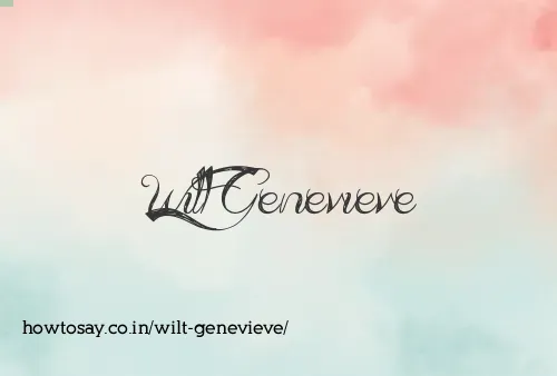 Wilt Genevieve