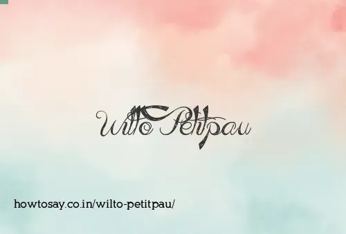 Wilto Petitpau