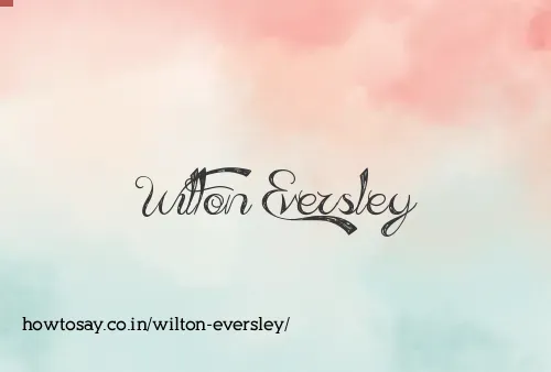 Wilton Eversley