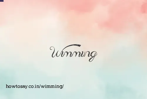 Wimming