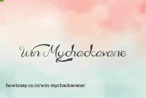 Win Mychackavane