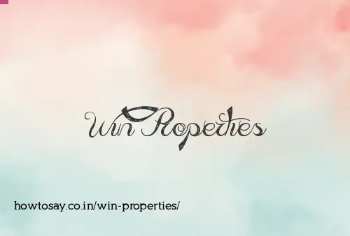 Win Properties