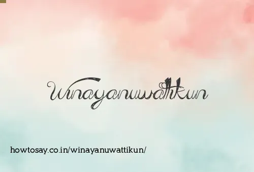 Winayanuwattikun