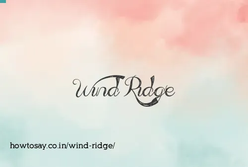 Wind Ridge