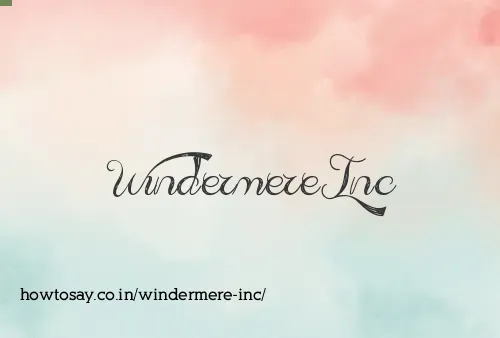 Windermere Inc