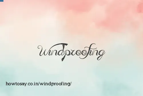 Windproofing