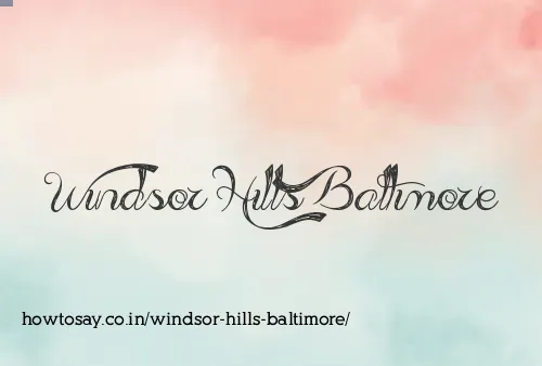 Windsor Hills Baltimore