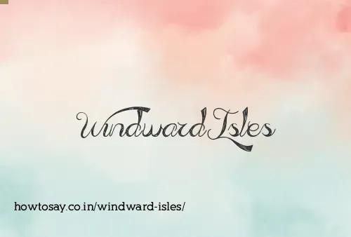 Windward Isles