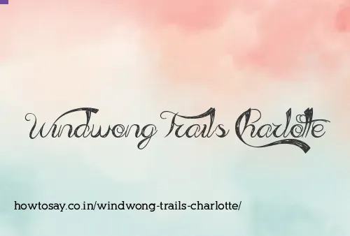 Windwong Trails Charlotte