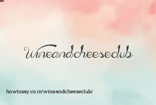 Wineandcheeseclub