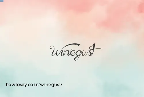 Winegust