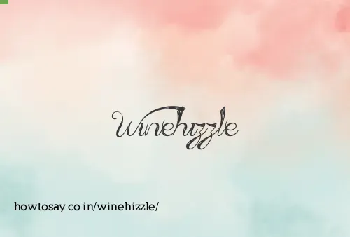 Winehizzle