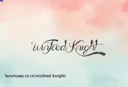 Winfred Knight