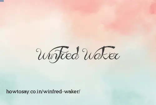 Winfred Waker